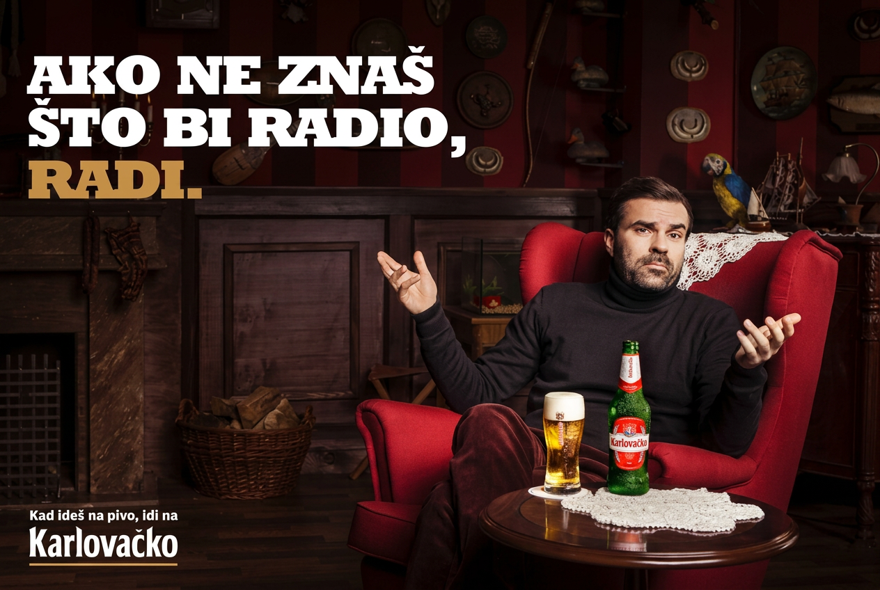 Karlovačko — Ako ne znaš što bi radio campaign
